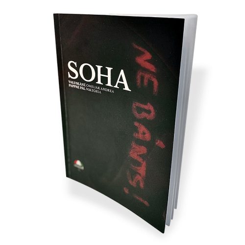 Valuskáné Omiliák Andrea, Pappné Pál Viktória: SOHA - könyv a gyermekbántalmazásról